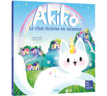 AKIKO - LE CHAT-LICORNE EN MISSION