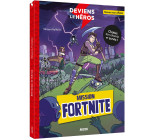 DEVIENS LE HÉROS - MISSION FORTNITE