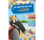 JE RENTRE EN CE2 AVEC LOUP - CAHIER DE VACANCES 2025