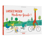 LAISSEZ PASSER MADAME GIRAFE !