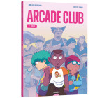 ARCADE CLUB - TOME 2 - BILEL