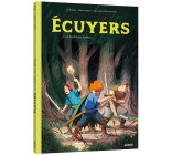 ÉCUYERS - TOME 2 - LA BATAILLE DES LISIÈRES