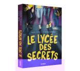 LE LYCÉE DES SECRETS