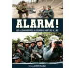 ALARM ! L'armée allemande face au débarquement allié