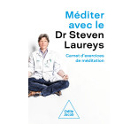 Méditer avec le Dr Steven Laureys