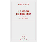 Le Désir de résister