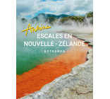 Escales en Nouvelle-Zélande