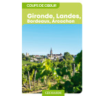 Gironde, Landes, Bordeaux, Arcachon