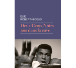 Deux Cents Noirs nus dans la cave