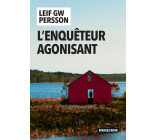 L'Enquêteur agonisant