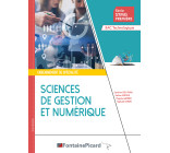 SCIENCES DE GESTION ET NUMERIQUE PREMIERE STMG