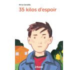 35 kilos d'espoir