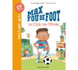 Max fou de foot, Tome 01