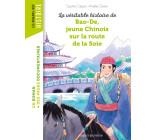 La véritable histoire de Bao-De, jeune Chinois sur la Route de la Soie