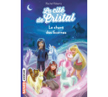 La cité de cristal, Tome 01