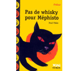 Pas de whisky pour Mephisto