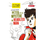 Peter et le mystère du Headless Man