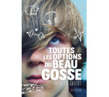 Toutes les options du beau gosse