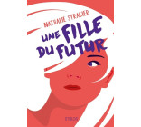 Une fille du futur - L'intégrale