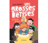 Les grosses bêtises - tome 1 La limace volante