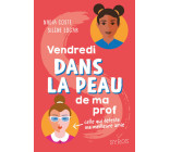 Dans la peau : Vendredi dans la peau de ma prof