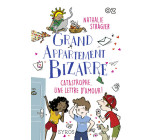 Grand appartement bizarre - tome 4 Catastrophe, une lettre d'amour !