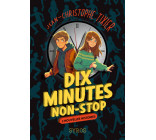 Dix minutes non-stop - 3 nouvelles histoires