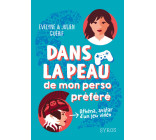 Dans la peau de mon perso préféré