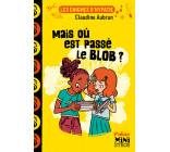 Mais où est passé le blob ? Dyscool