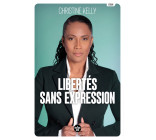 Libertés sans expression