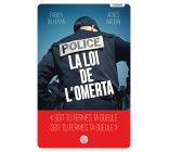 Police : la loi de l'omerta