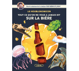 Houblonomicon - Tout ce qu'on ne vous a jamais dit sur la bière