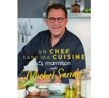 Un chef dans ma cuisine - Marmiton invite Michel Sarran