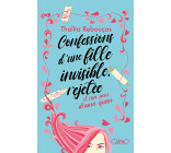 Confessions d'une fille invisible, rejetée et (un peu) drama-queen