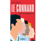 Le Connard - Enjeux et perspectives