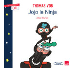 OLI - Jojo le ninja