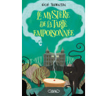 Le mystère de la tarte empoisonnée - Une enquête magique de Belladone - Tome 1