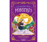 Le guide des monstres - Tome 1 Le Ver de Woolington