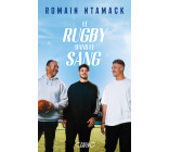 Le rugby dans le sang