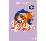 Penny au poney-club - Nouvelle édition - Tome 1 Le pacte d'amitié