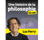 Une histoire de la philosophie pour les Nuls - Découvrez les doctrines philosophiques les plus célèb