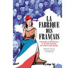 La Fabrique des Français