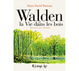 Walden ou la Vie dans les bois