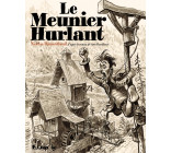 Le meunier hurlant