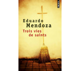 Trois vies de saints