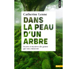 Dans la peau d'un arbre