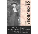 Les Juifs de Bayonne - des origines à la Révolution française