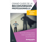 Grand guide de la reconversion professionnelle 