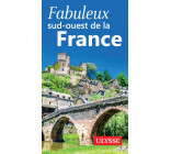 Fabuleux sud-ouest de la France