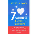 Les 7 habitudes des couples qui durent